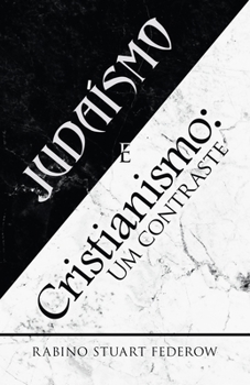 Paperback Judaismo E Cristianismo: Um Contraste [Portuguese] Book