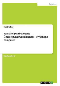 Paperback Sprachenpaarbezogene Übersetzungswissenschaft - stylistique comparée [German] Book