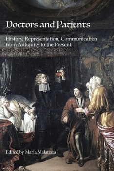 Paperback Doctors and Patients: History, Representation, Communication from Antiquity to the Present Book