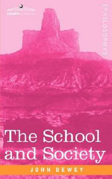 Paperback The School and Society Book