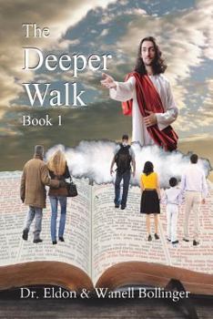 Paperback The Deeper Walk - Book 1 Book