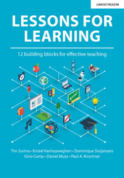 Paperback Lessons for Learning: 12 Building Blocks for Effective Teaching Book