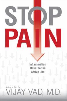 Paperback Stop Pain: Inflammation Relief for an Active Life Book