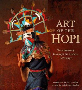 Hardcover Art of the Hopi: Contemporary Journeys on Ancient Pathways Book