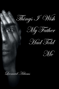 Paperback Things I Wish My Father Had Told Me Book