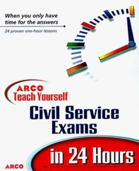 Paperback Teach Yourself Civil Service Exams in 24 Hours Book