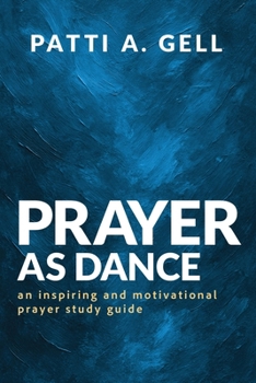 Prayer As Dance