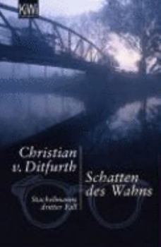 Schatten des Wahns - Book #3 of the Stachelmann