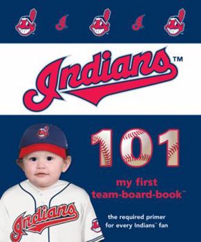 Board book Cleveland Indians 101 Book