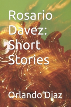 Paperback Rosario Davez: Short Stories Book
