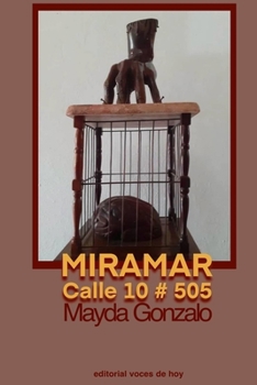 Paperback Miramar: calle 10 # 505 [Spanish] Book