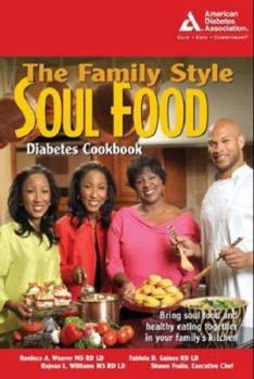 Paperback The Family Style Soul Food Diabetes Cookbook Book