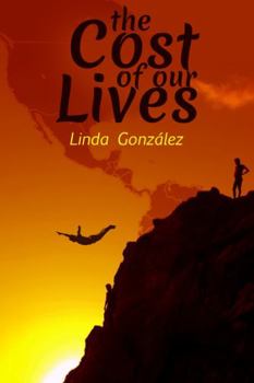 Paperback The Cost of Our Lives Book