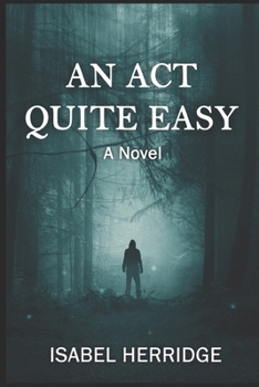 Paperback An Act Quite Easy Book