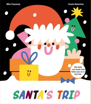 Hardcover Santa's Trip: The Fold-Out Book That Takes You on a Journey Book