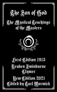 Paperback The Son of God: The Mystical Teachings of the Masters Book