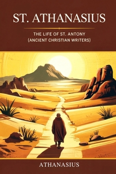 Paperback St. Athanasius: The Life of St. Antony (Ancient Christian Writers) Book