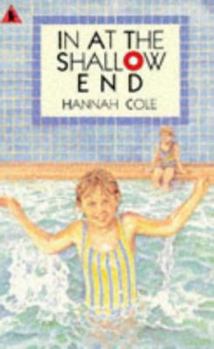 In at the Shallow End (Young Childrens Fiction)