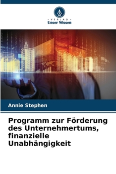 Paperback Programm zur Förderung des Unternehmertums, finanzielle Unabhängigkeit [German] Book