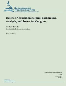 Paperback Defense Acquisition Reform: Background, Analysis, and Issues for Congress Book