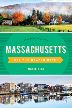 Paperback Massachusetts Off the Beaten Path(r): Discover Your Fun Book