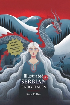 Illustrated Serbian Fairy Tales Vol. 1