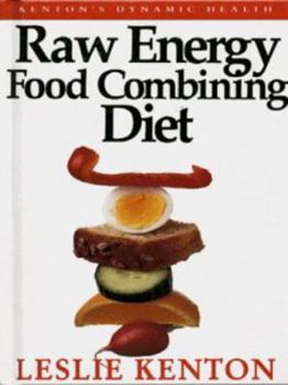 Hardcover Raw Energy Food Combining Diet Book