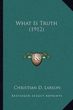 Paperback What Is Truth (1912) Book