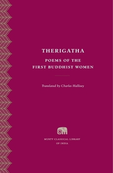 Hardcover Therigatha: Selected Poems of the First Buddhist Women Book