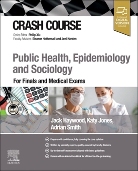 Crash Course Public Health, Epidemiology and Sociology : For Finals and Medical Exams