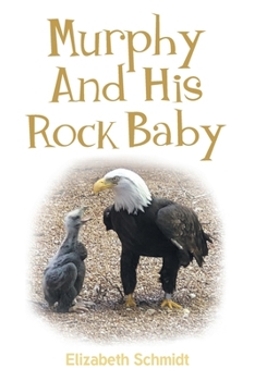 Paperback Murphy and His Rock Baby Book