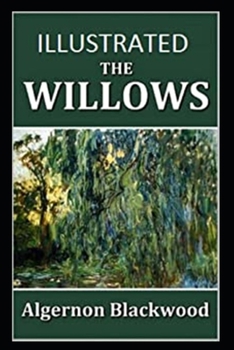 The Willows Illustrated