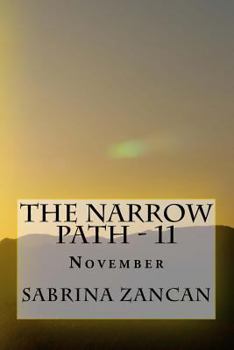 Paperback The Narrow Path: 11 - November Book