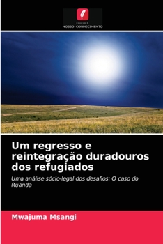 Paperback Um regresso e reintegração duradouros dos refugiados [Portuguese] Book