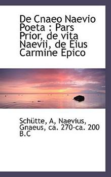 Paperback de Cnaeo Naevio Poeta: Pars Prior, de Vita Naevii, de Eius Carmine Epico Book