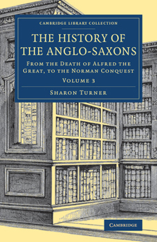 Paperback The History of the Anglo-Saxons Book