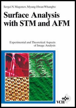 Hardcover Surface Analysis with STM and AFM: Experimental and Theoretical Aspects of Image Analysis Book
