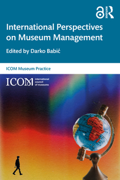 Paperback International Perspectives on Museum Management Book