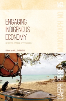 Paperback Engaging Indigenous Economy: Debating diverse approaches Book