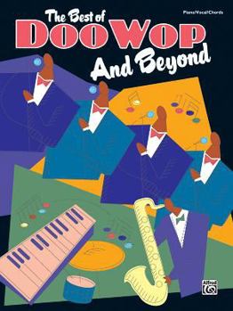 Paperback The Best of Doo Wop and Beyond: Piano/Vocal/Chords Book