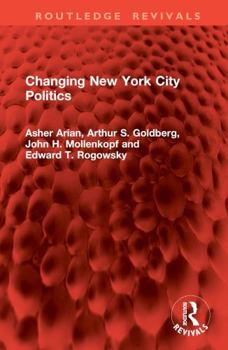 Hardcover Changing New York City Politics Book
