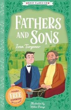 Paperback Fathers and Sons (Easy Classics): 7 (The Easy Classics Epic Collection) Book