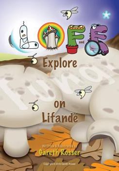 Paperback LIFandE: Explore Fungi on Lifandé Book