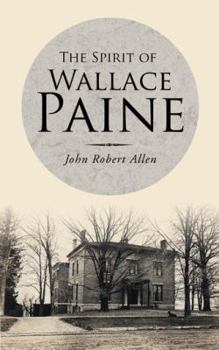 Paperback The Spirit of Wallace Paine Book