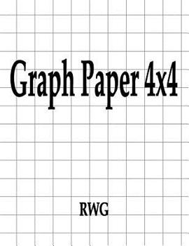 Graph Paper 4x4: 200 Pages 8.5 X 11