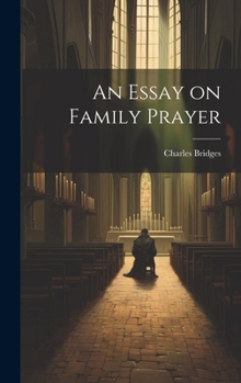 Hardcover An Essay on Family Prayer Book