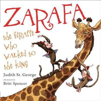 Hardcover Zarafa: The Giraffe Who Walked to the King Book