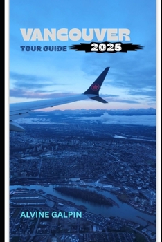 Paperback Vancouver Tour Guide 2025 Book