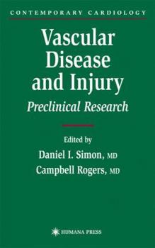 Hardcover Vascular Disease and Injury: Preclinical Research Book