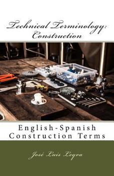 Paperback Technical Terminology: Construction: English-Spanish Construction Terms Book